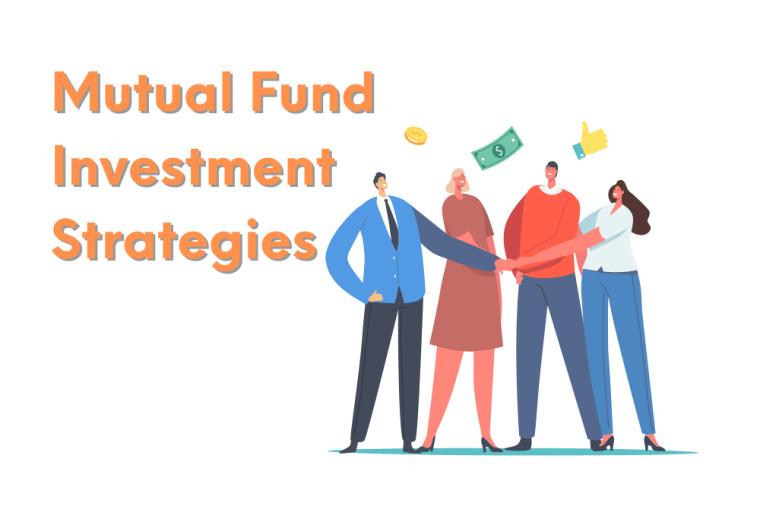 Mutual Fund Investment Strategies